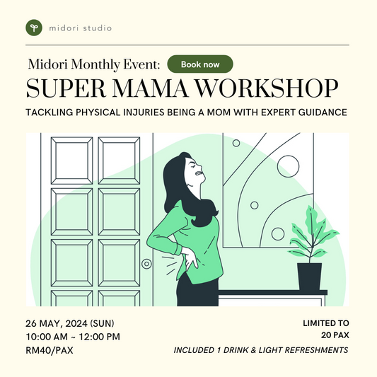 Midori Monthly Event: Super Mama Workshop
