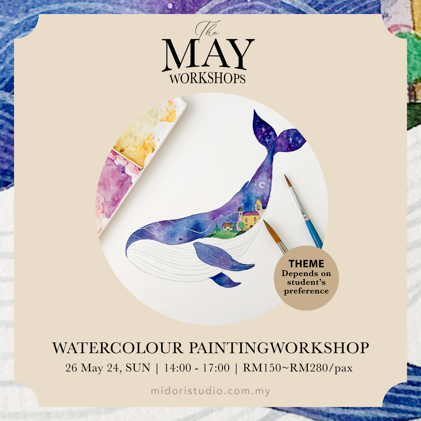 {26 MAY} Watercolour Painting Workshop | 水彩画工作坊